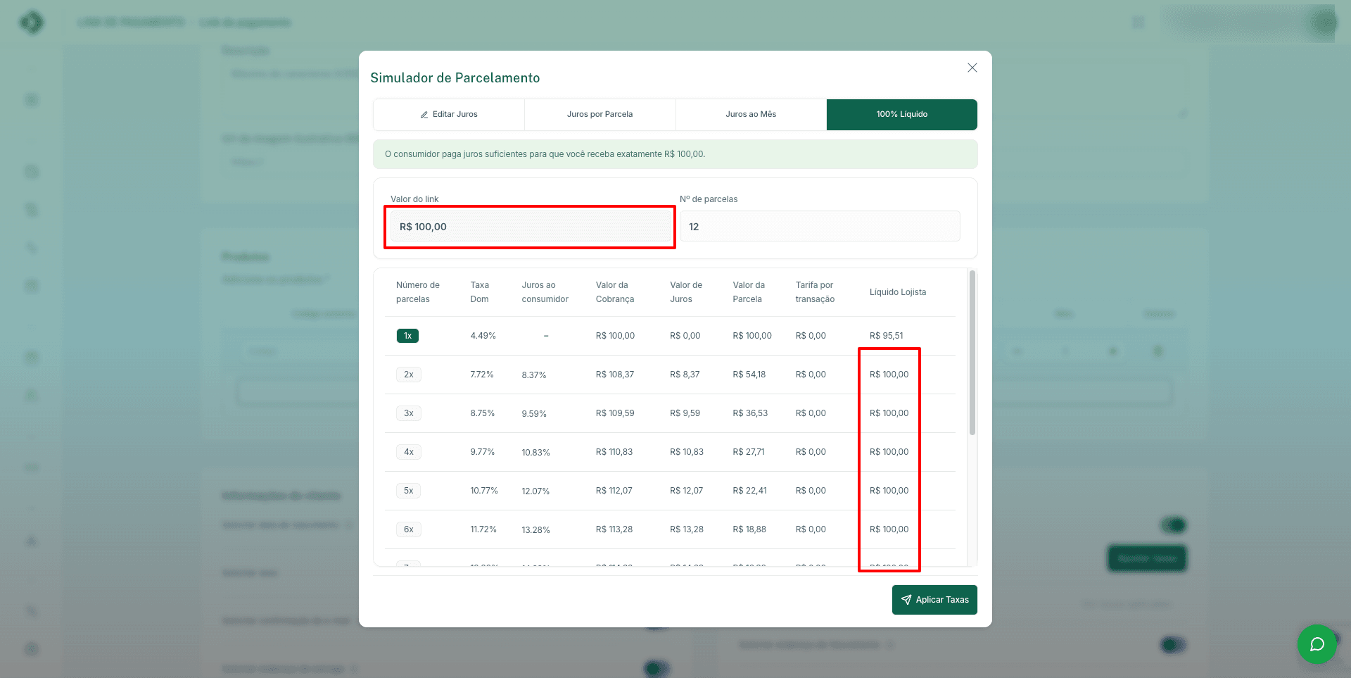 Garanta o valor líquido desejado.